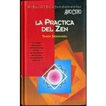 Imagen de LA PRACTICA DEL ZEN