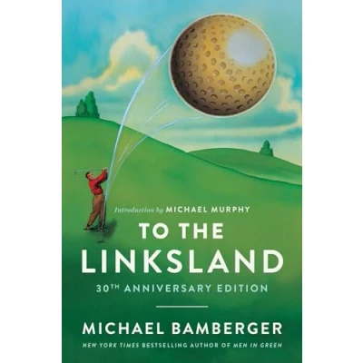 Imagen de To The Linksland (30th Anniversary Edition) (ebook)