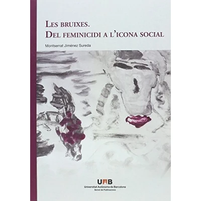 Imagen de Bruixes. Del feminicidi històric a la icona social