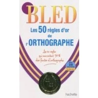 Imagen de Bled 50 Regles D Or Orthographe