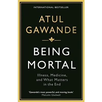 Imagen de Being Mortal : Illness Medicine And What Matters In The End