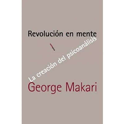 Imagen de Revolución en mente: La creación del psicoanálisis (ENSAYO)