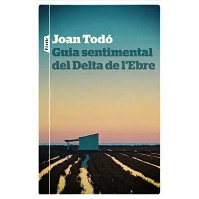 Imagen de Guia sentimental del Delta de l&#039;Ebre (P.VISIONS)
