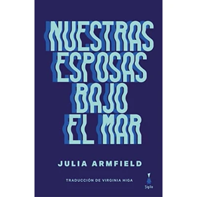 Imagen de Nuestras esposas bajo el mar (SIN COLECCION)