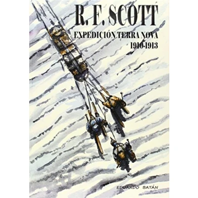 Imagen de R.F. Scott. expedición Terra Nova 1910 1913: 91986 (Fuera de colección)