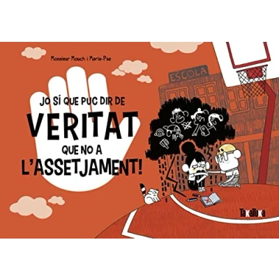 Imagen de Jo sí que puc dir de veritat no a l&#039;assetjament (INFANTIL)