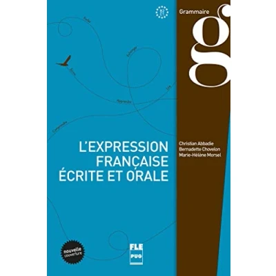 Imagen de L Expression Francaise Ecrite Et Orale (grammaire &amp; Style) B2 c1