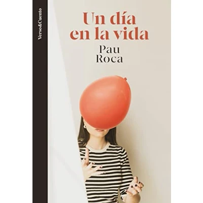 Imagen de Un día en la vida (Verso&amp;Cuento)