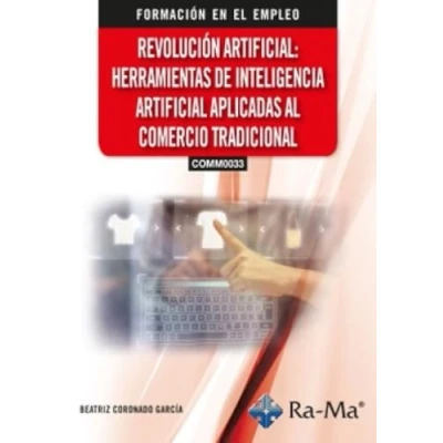 Imagen de (comm0033) Revolución Artificial: Herramientas De Inteligencía Artific