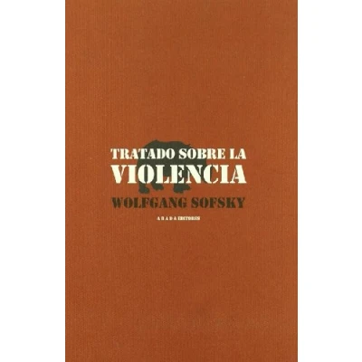 Imagen de Tratado Sobre La Violencia (LECTURAS DE FILOSOFÍA)