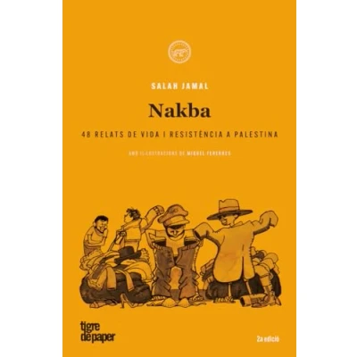 Imagen de Nakba: 48 relats de vida i resistència a Palestina (NARRATIVES)