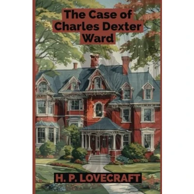 Imagen de The Case Of Charles Dexter Ward (ebook)