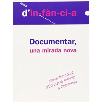 Imagen de Documentar, una mirada nova: 60 (Temes d&#039;Infància)