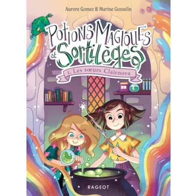 Imagen de Potions Magiques Et Sortilèges Tome 1: Les Soeurs Clairnova (ebook)