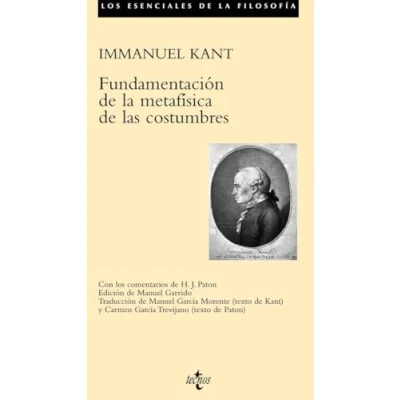 Imagen de Fundamentación de la metafísica las costumbres (Filosofía Los esenciales Filosofía)