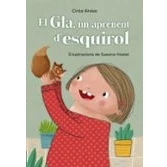 Imagen de El Gla, un aprenent d&#039;esquirol (Llibres infantils i juvenils Pluja de llibres +6)