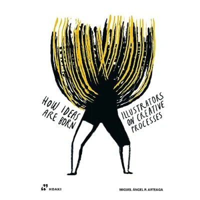 Imagen de How ideas are born: illustrators on creative processes