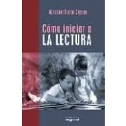 Imagen de Cómo iniciar a la lectura (OTROS TITULOS)