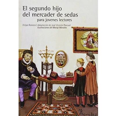 Imagen de El segundo hijo del mercader de sedas para jóvenes lectores