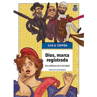 Imagen de Dios, marca registrada: Una defensa de la laicidad: 14 (MECANOCLASTIA)