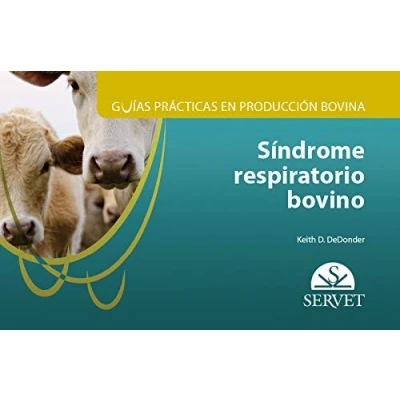 Imagen de Síndrome respiratorio bovino. Guías prácticas en producción bovina (SIN COLECCION)