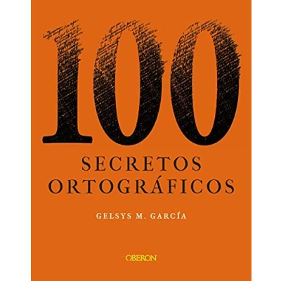 Imagen de 100 secretos ortográficos (Libros singulares)