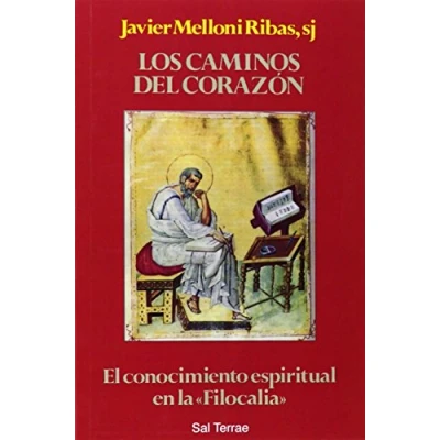 Imagen de Los caminos del corazón: El conocimiento espiritual en la &#039;Filocalia&#039;: 68 (El Pozo de Siquén)