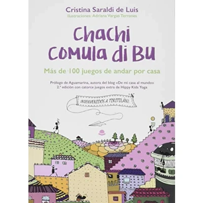 Imagen de Chachi comula di bu, más de 100 juegos andar por casa (SIN COLECCION)