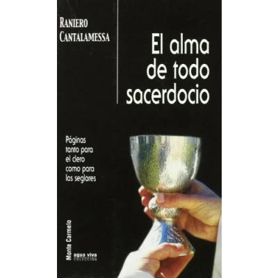 Imagen de el Alma de todo Sacerdocio: Páginas tanto para clero como los seglares (Agua Viva)