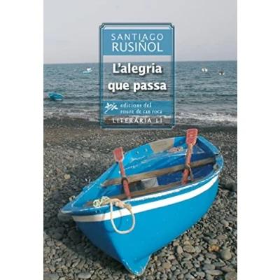 Imagen de L&#039;alegria que passa: Estudi introductori a càrrec de Josep Francesc Delgado Mercader: 3 (Literària LI)
