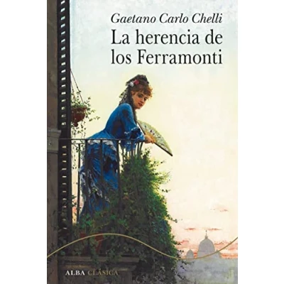 Imagen de La herencia de los Ferramonti: CLXV (Alba Clásica)