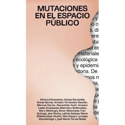 Imagen de Mutaciones en el espacio público: 1 (MEDIACIONES)