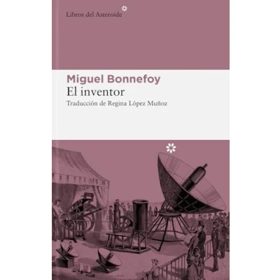 Imagen de El inventor: 307 (LIBROS DEL ASTEROIDE)