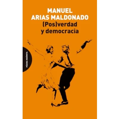 Imagen de (Pos)verdad y democracia (ENSAYO)
