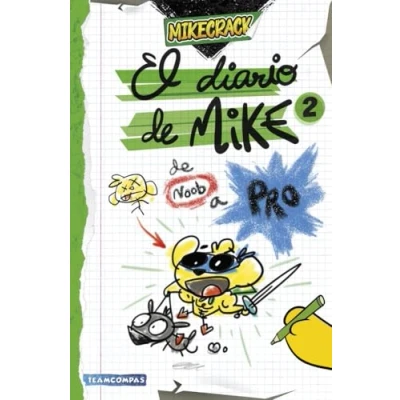 Imagen de El diario De Mike 2. noob a pro (Universo Compas)