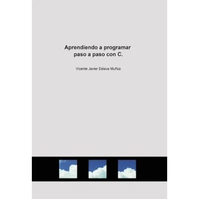Imagen de Aprendiendo a programar paso con C.