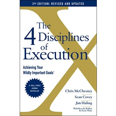 Imagen de The 4 Disciplines Of Execution: Achieving Your Wildly Important Goals Sean Covey (autor)