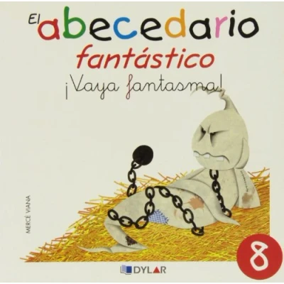 Imagen de ¡VAYA Fantasma! CUENTO 8: ¡ Vaya (El Abecedario Fantástico)