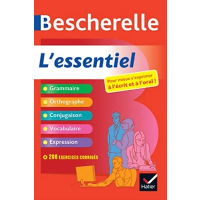Imagen de Bescherelle Lessentiel: Pour Mieux Sexprimer A Lecrit Et À