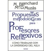 Imagen de Propuestas Metodologicas Para Profesores Reflexivos: Como Trabaja R Co