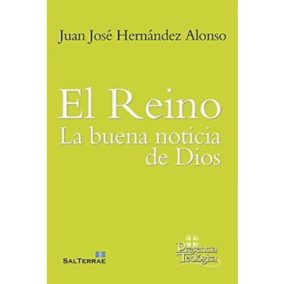 Imagen de EL REINO: La buena noticia de Dios.: 286 (Presencia Teológica)