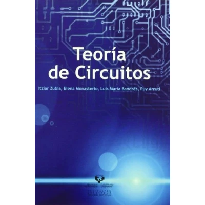 Imagen de Teoría de circuitos (Manuales Universitarios Unibertsitateko Eskuliburuak)