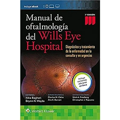 Imagen de Manual de Oftalmologia del Wills Eye Hospital: Diagnóstico y tratamiento la enfermedad en consulta urgencias: ocular urgencias