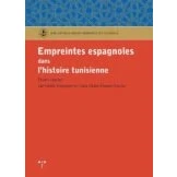 Imagen de Empreintes Espagnoles Dans Lhistoire Tunisienne