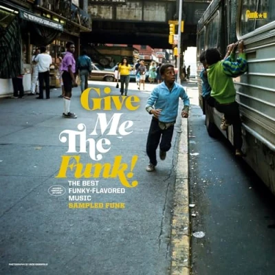 Imagen de Give Me the Funk! Sampled Funk [Vinilo]