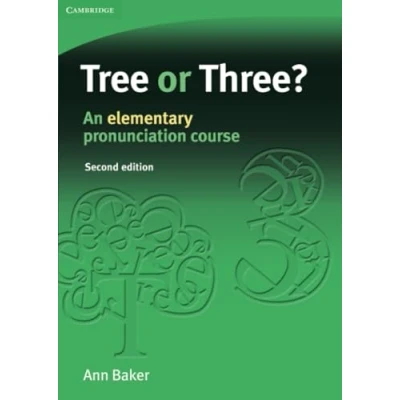 Imagen de Tree or Three? Second edition: An Elementary Pronunciation Course (SIN COLECCION)