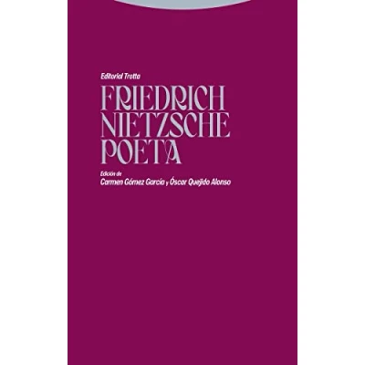 Imagen de Friedrich Nietzsche poeta. (LA DICHA DE ENMUDECER)