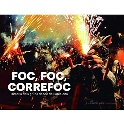 Imagen de foc CORREFOC: Història dels grups de Barcelona (Coedicions)
