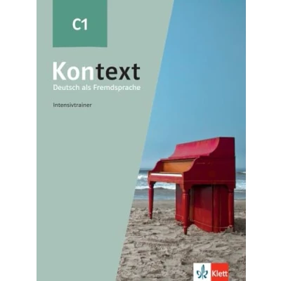 Imagen de Kontext C1. Intensivtrainer: Deutsch als Fremdsprache. Intensivtrainer