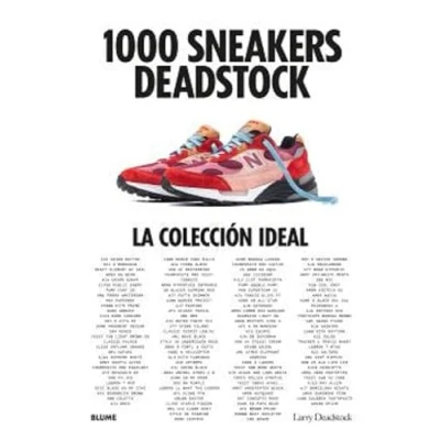 Imagen de 1000 Sneakers Deadstock: La colección ideal